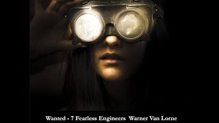 Wanted  7 Fearless Engineers by Warner Van Lorne  Audiobook [upl. by Dupre]