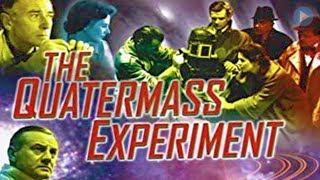 THE QUATERMASS EXPERIMENT 🎬 Exclusive Full SciFi Movie Premiere 🎬 English HD 2023 [upl. by Gney]