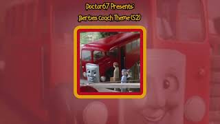 OUTDATED Berties Coach Theme S2 [upl. by Michaella]