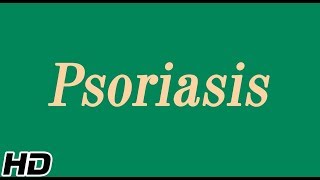 Psoriasis Causes Types Sign and Symptoms Diagnosis and Treatment [upl. by Eras]