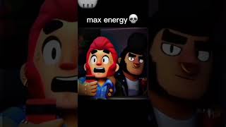 Max energy💀💀brawlstars♕ [upl. by Aliban]