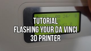 Tutorial How To Flash Your Da Vinci 3d Printer With Repetier Host  3d Printer Hacks [upl. by Ephram982]