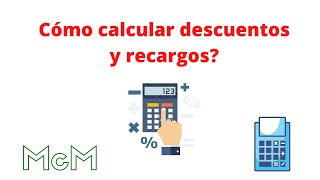 ¿Cómo calcular descuentos y recargos parte 1 Porcentaje Mica [upl. by Kynan555]