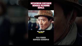 MEYAKINKAN PEKERJA MEMAKAI PELINDUNG KEP4LA‼️ alurceritafilm inspirasikehidupan [upl. by Blodgett]