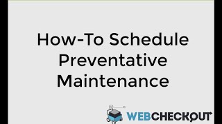 HowTo Schedule Preventative Maintenance [upl. by Lesly]