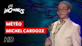 Les Inconnus  La Météo de Michel Cardoze [upl. by Maurita92]