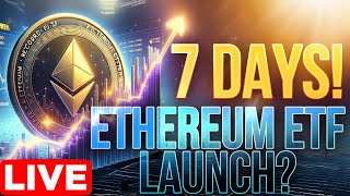 Ethereum ETF in 7 Days🔴Crypto Update LIVE [upl. by Savior]