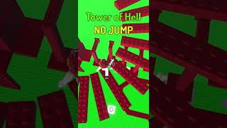 Tower of Hell NO JUMP 🚫💥💨 [upl. by Franci]