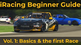 iRacing Beginner Guide 2020 Vol 1  Basics and the first Race Get out of Rookies fast [upl. by Aniuqahs]