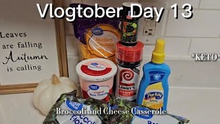 Vlogtober Day 13 How To Make A Easy Delicious Broccoli and Cheese Casserole  Keto Style 2024 [upl. by Anelam]