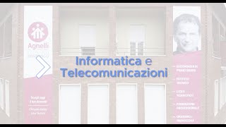 Open Day Agnelli ITT  Indirizzo Informatica e Telecomunicazioni [upl. by Freddi]