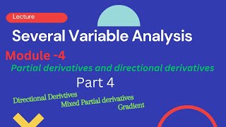 Exploring Gradient DirectionalDerivatives and MixedPartialDerivatives [upl. by Arraic944]