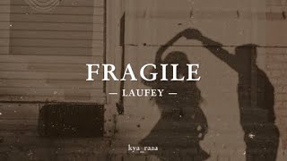 Laufey Fragile Lyrics [upl. by Caldera827]