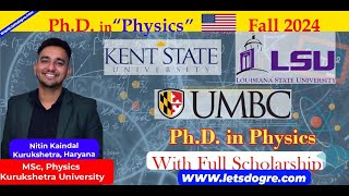 PhD in Physics USA with Full Scholarship Louisiana Kent amp UMBC [upl. by Bergh631]