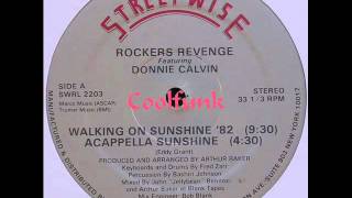 Rockers Revenge Feat Donnie Calvin  Walking On Sunshine 82 12quot Electro DiscoFunk [upl. by Hershell]