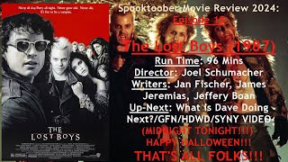 Spooktober Movie Review 2024 Episode 15  The Lost Boys 1987 [upl. by Zeuqirdor]