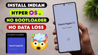 Install Indian 😯 HyperOS Update On Any REDMI amp POCO Phone  No BT Unlock No Data Loss 2024 Method [upl. by Lede]