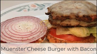 Muenster Cheese Burger with Bacon [upl. by Kacey]