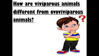 Explanation of Viviparous Oviparous and Ovoviviparous [upl. by Scotney]