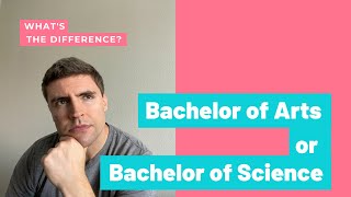 Bachelor of Arts BA or Bachelor of Science BS [upl. by Alasdair603]