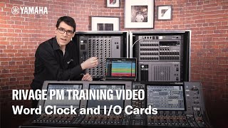 RIVAGE PM Training Video – Word Clock and IO Cards [upl. by Morlee]