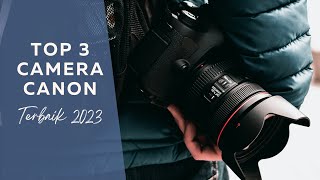 Camera Canon Terbaik Tahun 2023 TOP RANK [upl. by Tap]