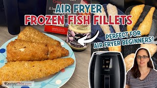 Fish Fillets In Air Fryer – How to cook your favourite breaded or battered fish in the air fryer [upl. by Lletnohs]