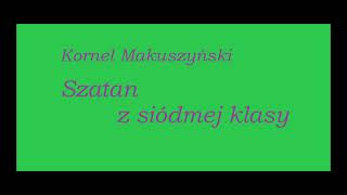 Kornel Makuszyński Szatan z siódmej klasy Audiobook Cała książka [upl. by Amund541]