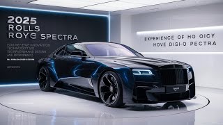 quotUnveiling the 2025 RollsRoyce Spectra The Ultimate Luxury Experience You Cant Missquot [upl. by Izy837]