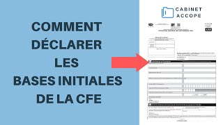 COTISATION FONCIERE DES ENTREPRISES CFE  Comment faire la DÉCLARATION initiale 2019  France [upl. by Cinemod]