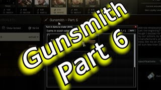 Gunsmith Part 6 135 Mechanic Task Guide Escape From Tarkov 08102023 [upl. by Junius701]