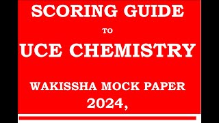 SOLUTIONMARKING CUIDE TO CHEMISTRY P1 WAKISSHA MOCK 2024education exam english [upl. by Ambrosane]