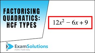 Factorising Quadratics  HCF type  Tutorial 3  ExamSolutions [upl. by Church]