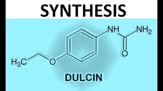 DULCIN SYNTHESISncchem [upl. by Elora]