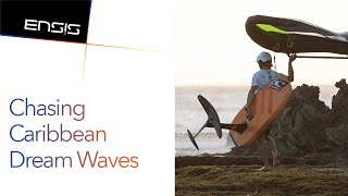 Chasing Caribbean Dream Waves with team ENSIS [upl. by Skip586]