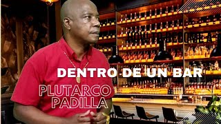 DENTRO DE UN BAR  PLUTARCO PADILLA VIDEO OFICIAL [upl. by Engdahl593]