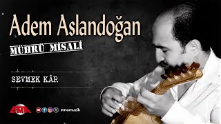 ADEM ASLANDOĞAN  Sevmek Kar  Mührü Misali  Official Video [upl. by Oilasor487]