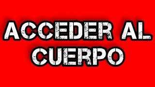 Acceder al Cuerpo  Mira este video antes  tonimarcosjosecom [upl. by Eivi]