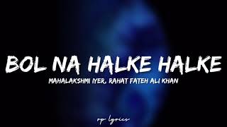 Bol Na Halke Halke  Jhoom Barabar Jhoom free amp clean karaoke with scrolling lyrics [upl. by Grier]