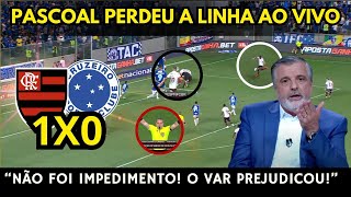 FLAMENGO 1X0 CRUZEIRO PASCOAL RASGOU O VERBO SOBRE A ARBITRAGEM  NOTÍCIAS DO FLAMENGO HOJE [upl. by Mera816]