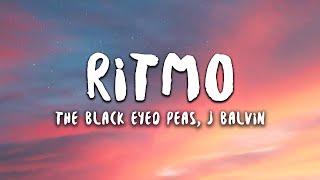 The Black Eyed Peas J Balvin  RITMO LetraLyrics [upl. by Atilamrac2]