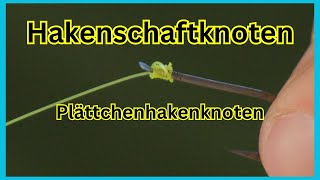 Hakenschaftknoten  Plättchenhakenknoten  So bindest du Haken an die Schnur [upl. by Suzetta]