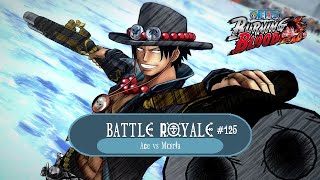 Battle Royale 125  Hair Trigger  Ace vs Moria  One Piece  Burning Blood [upl. by Aihppa182]