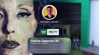 Clarice Lispector  Vestibular UNIRV 004 [upl. by Aiekal]