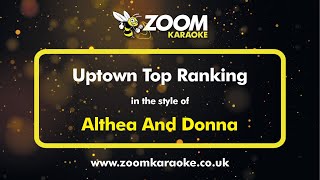 Althea And Donna  Uptown Top Ranking  Karaoke Version from Zoom Karaoke [upl. by Ahidam747]