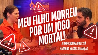 Meu Filho Morreu por um Jogo Mortal A Brincadeira que Está Matando Nossas Crianças [upl. by Orual]