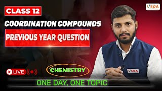 Previous year question  Coordination Compounds  Class 12  Chemistry  One Day One Topic [upl. by Arawaj]