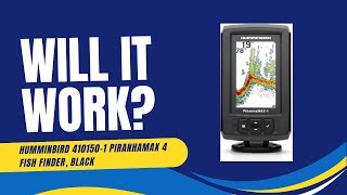 Will it Work Humminbird 4101501 PIRANHAMAX 4 Fish Finder Black [upl. by Kiryt]