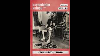 Kaybedenler Kulübü amp Erkin Koray  Razıyım GADDAR  1986 [upl. by Kilam]