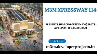 M3M Xpressway 114 Gurgaon  Choose Only The Luxury [upl. by Ellehsram]